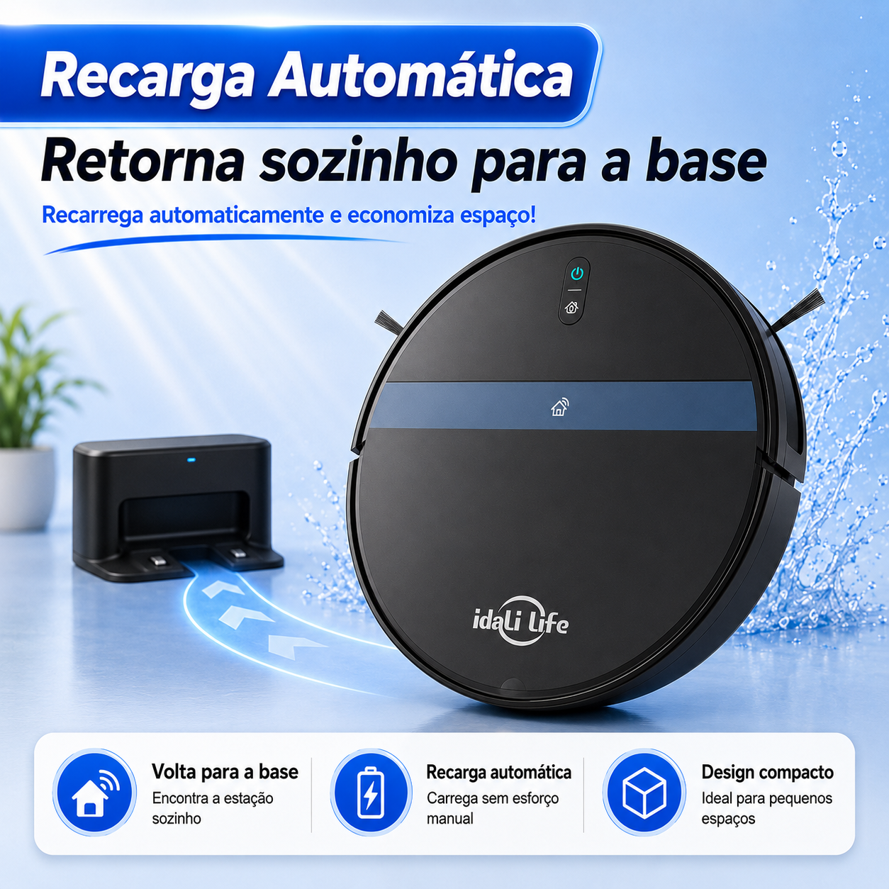 Recarga automática — retorna sozinho para a base